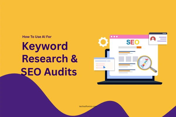 How to Use AI for Keyword Research & SEO Audits