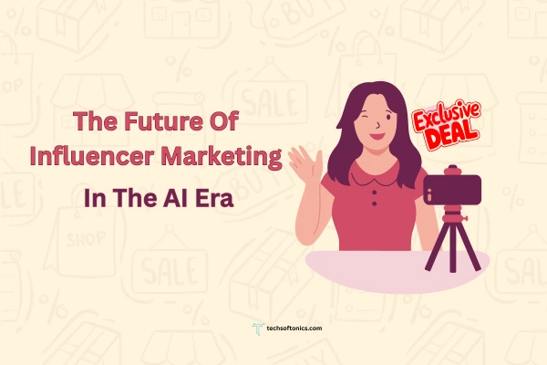 The Future of Influencer Marketing in the AI Era